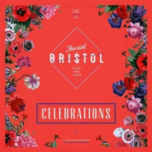 This Ain’t Bristol – Celebrations [TAB025]