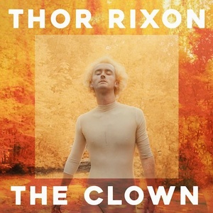 Thor Rixon - The Clown [GPM401]