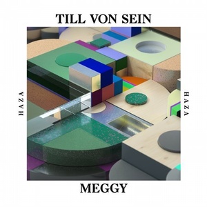 Till Von Sein, Meggy - Haza EP [SUOL070]