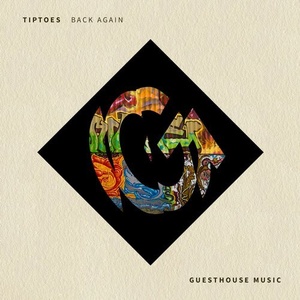 Tiptoes - Back Again [GMD448]