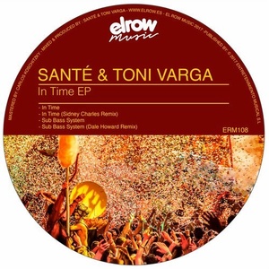 Toni Varga, Sante - In Time EP [ERM108]