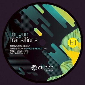 Toygun – Transitions [CYC61]