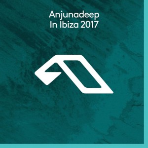 VA - Anjunadeep In Ibiza 2017