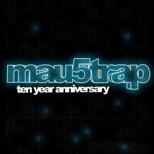 VA - mau5trap Ten Year Anniversary