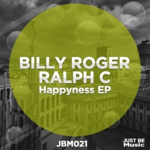 Billy Roger, Ralph C – Happiness EP [JBM021BIS]