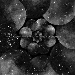 Chris Rusu – The Dream Of Dreamers [TEC186]