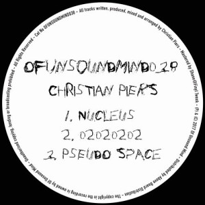Christian Piers - Pseudo Space [OFUNSOUNDMIND038]