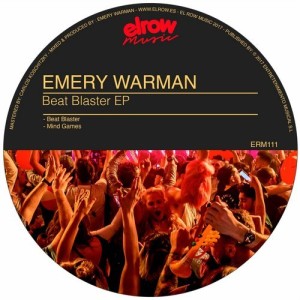 Emery Warman - Beat Blaster EP [ERM111]