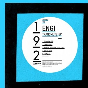 Engi - Transmute [TRAPEZ192]