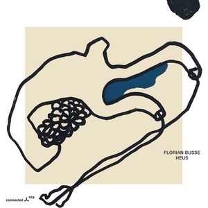Florian Busse – Heus EP [CONNECTED018D]