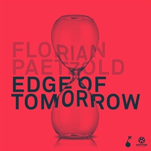 Florian Paetzold - Edge of Tomorrow [4250117683337]