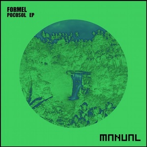 Formel - Pocosol EP [MAN219]