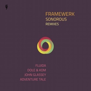 Framewerk - Sonorous (Remixes) [CH097]