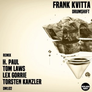 Frank Kvitta – Drumshift [DM102]