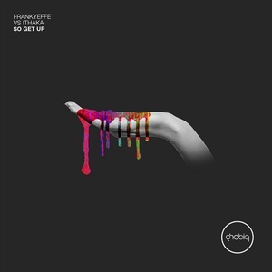 Frankyeffe, Ithaka - So Get Up [PHOBIQ0163D]