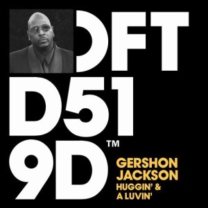 Gershon Jackson - Huggin' & A Luvin' [DFTD519D]
