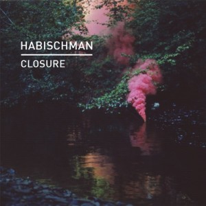 Habischman - Closure [KD051]