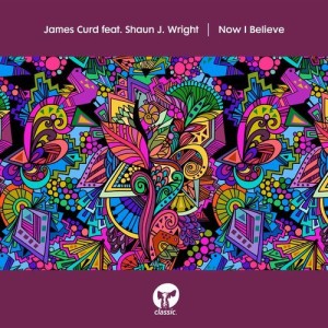 James Curd – Now I Believe [CMC104D]