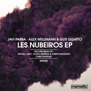 Javi Parra, Alex Wellmann, Guti Legatto – Les Nubeiros [MM020]