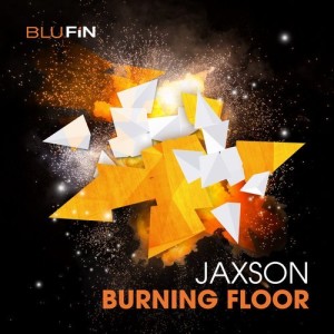Jaxson – Burning Floor [BFDIG077]