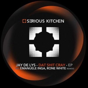 Jay de Lys – Dat Shit Cray [SK134]
