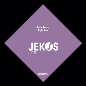 Kevin Corral – Right Now [JEKSLAB194]