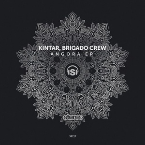 Kintar, Brigado Crew - Angora EP [SP217]