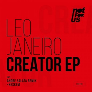 Leo Janeiro, Keskem – Creator EP [NFU192]