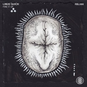 Linus Quick – Fire It Up [RBL088]