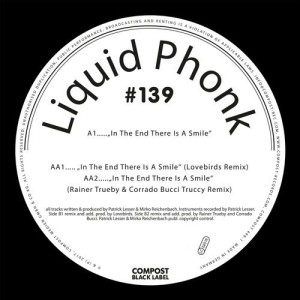Liquid Phonk – In The End There Is A Smile – Compost Black Label #139 [CPT4983]