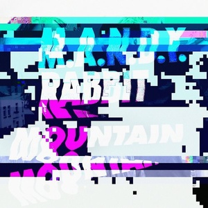 M.A.N.D.Y. - Rabbit Mountain [GPM406]