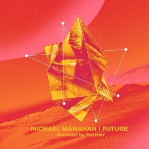Michael Manahan – Future [HG005]
