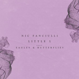 Nic Fanciulli - Little L feat. Eagles Butterflies [MYHEART003]