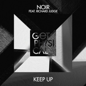 Noir – Keep Up [GPM408]