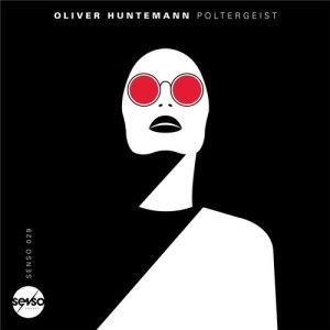 Oliver Huntemann - Poltergeist [SENSO029D]