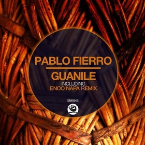 Pablo Fierro – Guanile [SNK043]