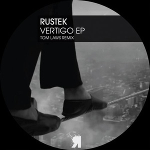 Rustek – Vertigo EP [RSPKT143]