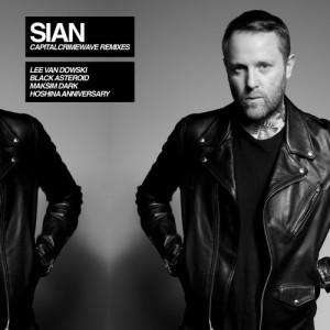Sian - Capital Crimewave Remixes [OCT113]