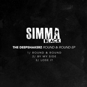 The Deepshakerz - Round & Round EP [SIMBK099A]