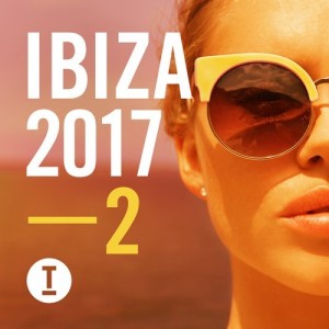 Toolroom Ibiza 2017 Vol. 2 [TOOL58401Z]