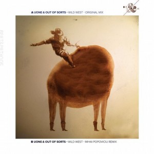 Uone, Out of Sorts – Wild West [BNP005]