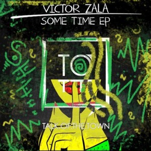 Victor Zala – Some Time [TOTT032]