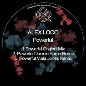 Alex Loco – Powerful [NR241]
