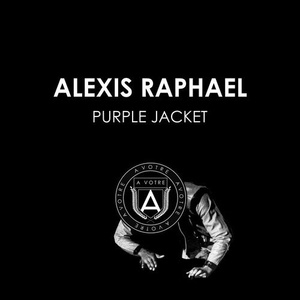 Alexis Raphael - Purple Jacket [AVOTRE047]