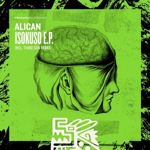 Alican – Isokuso EP [TENA069]