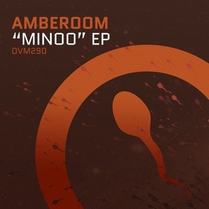 Amberoom – Minoo EP [OVM290]