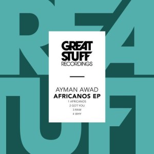 Ayman Awad - Africanos EP [GSR325]
