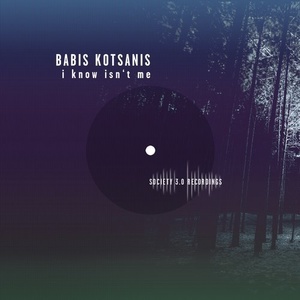 Babis Kotsanis – I Know Isn’t Me [10125425]