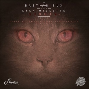 Bastian Bux – Lights EP [SUARA285]
