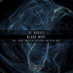 Be Morais – Black Mist [TM014]